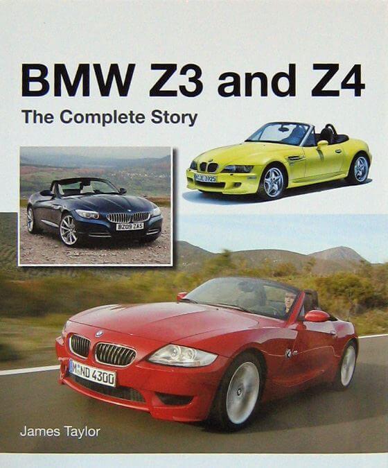 BMW Z3 And Z4 The Complete Story