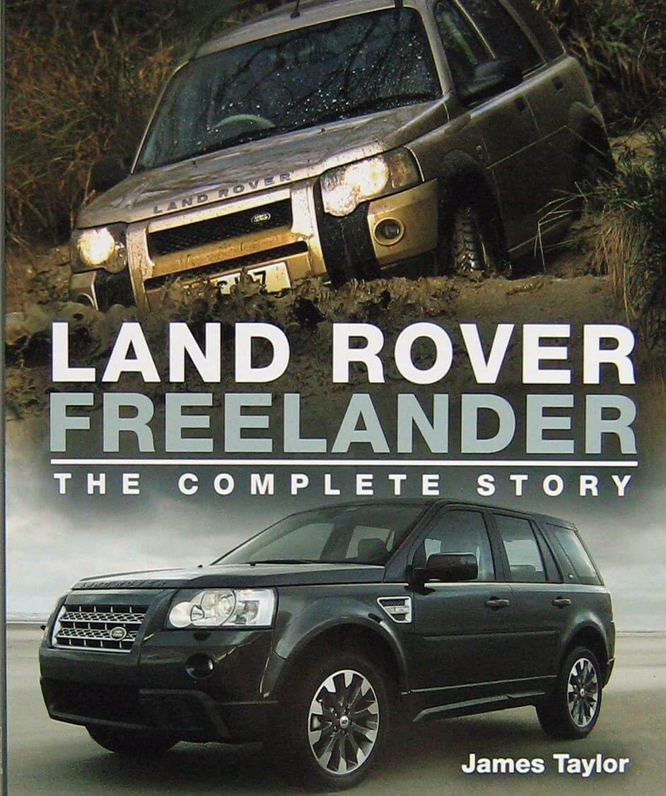 Land Rover Freelander, The Complete Story