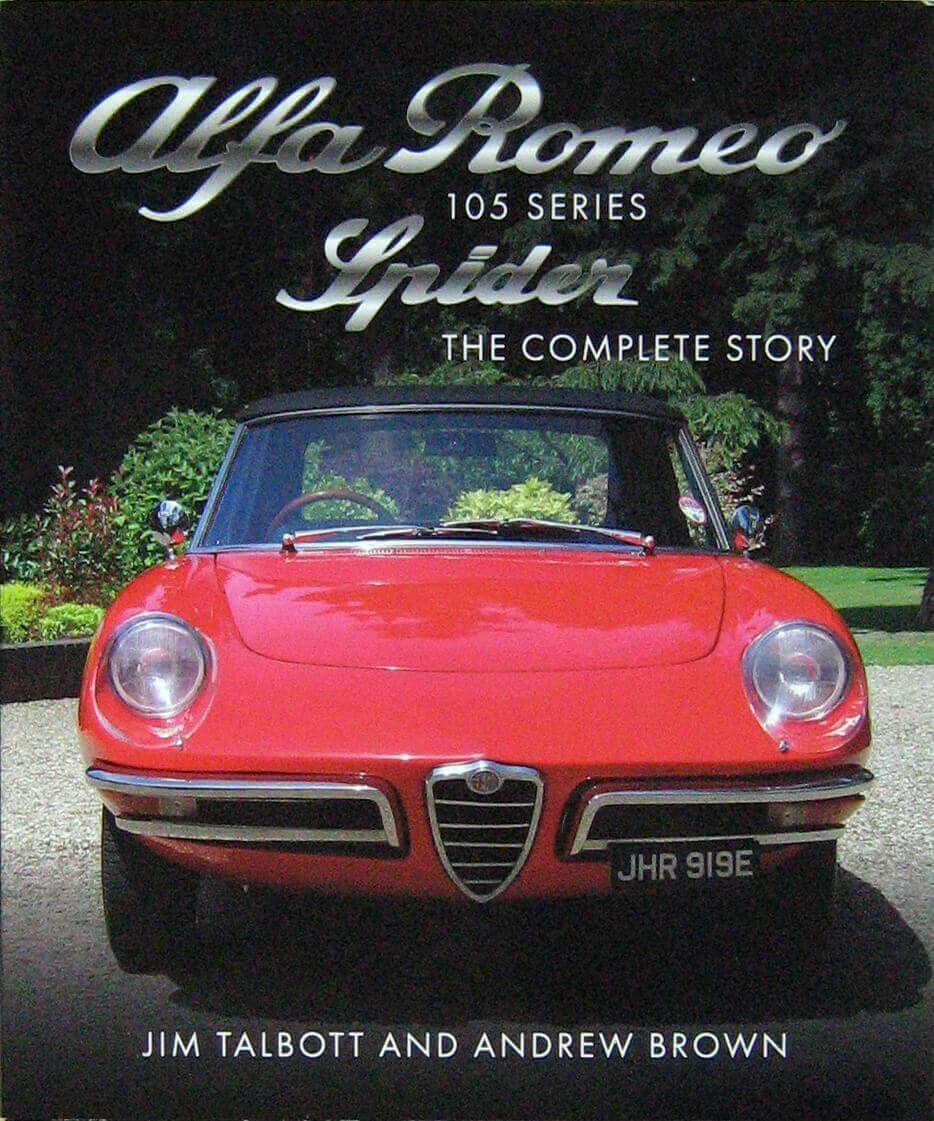 Alfa Romeo Series 105 Spider The Complete Story