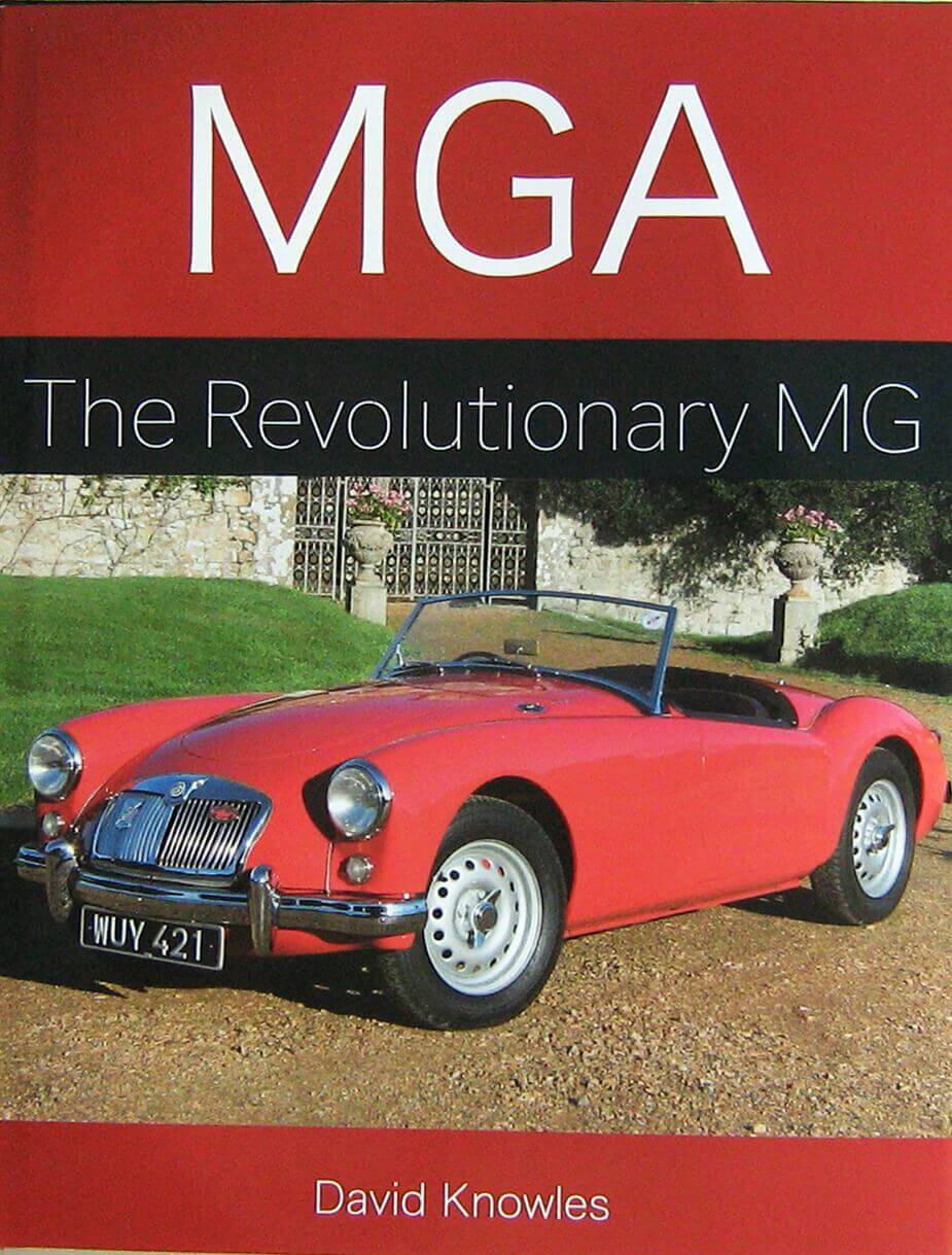 MGA: The Revolutionary MG