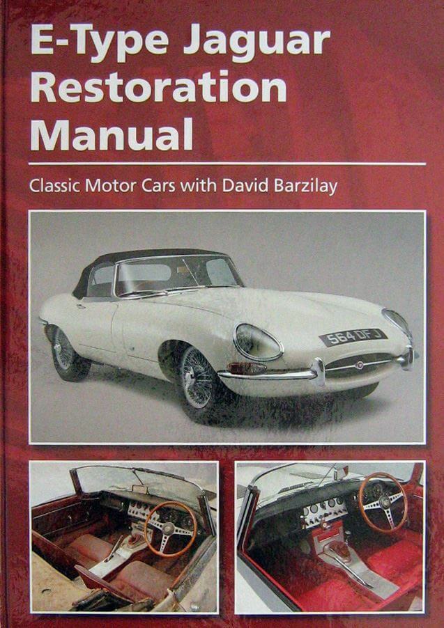 The E-Type Jaguar Restoration Manual
