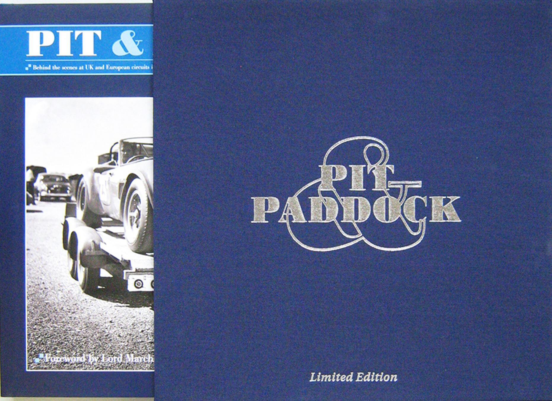 Pit & Paddock Behind The Scenes At Uk And Euripean Circuits In The 60S And 70S Limited Edition