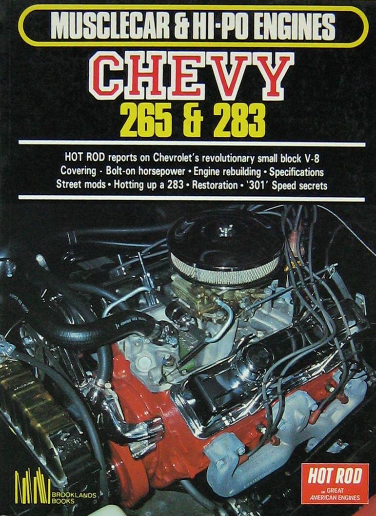 Musclecar & Hi-Po Engines: Chevy 265 & 283