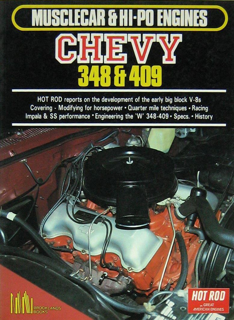Musclecar & Hi-Po Engines: Chevy 348 & 409