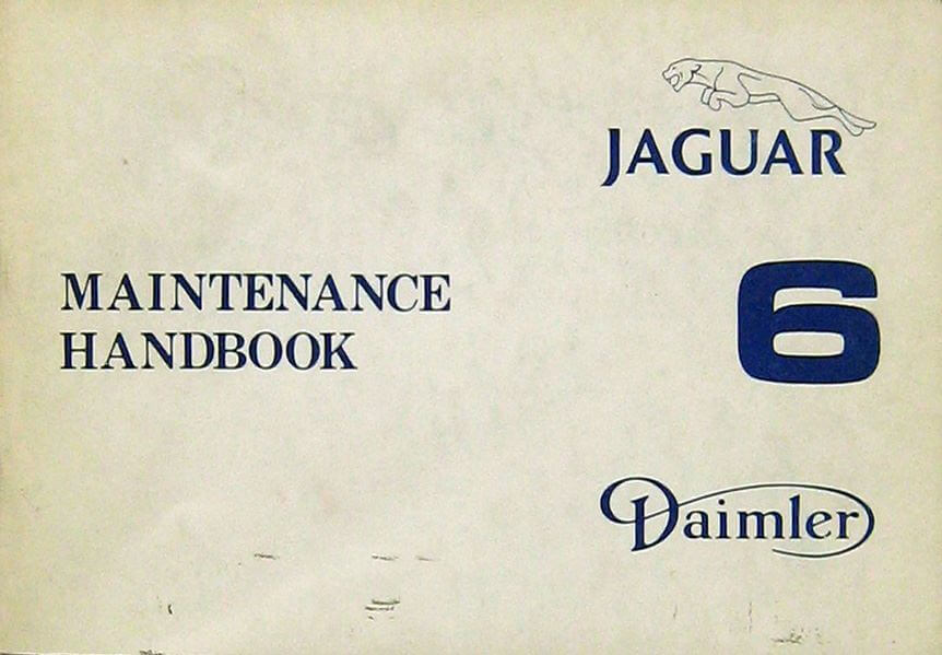 Jaguar Daimler 6 Maintenance Handbook (Akm 8045). Edizione 1994