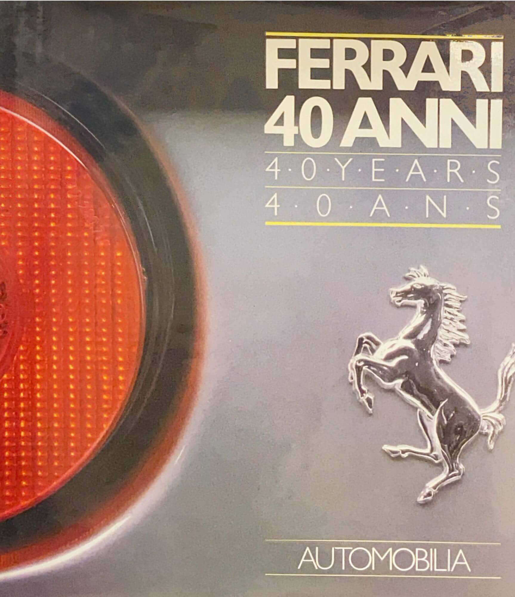 Ferrari 40 Anni/Years/Ans