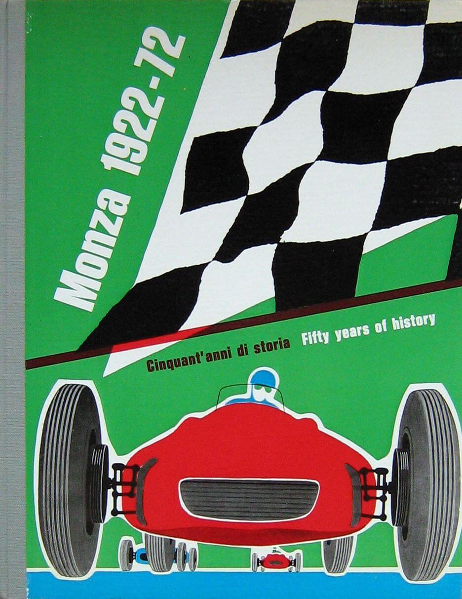 Monza 1922-72 Cinquant'Anni Di Storia / Fifty Years Of History