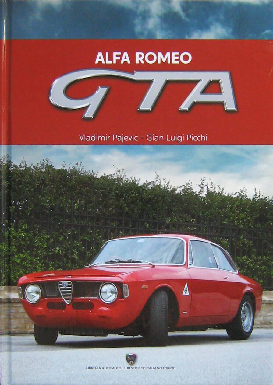 ALFA ROMEO GTA / アルファ ロメオGTA 写真集　洋書　古本 Alfa Romeo GTA - Libreria dell'Automobile