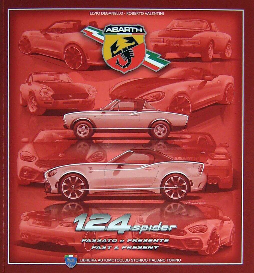 Abarth 124 Spider Passato E Presente/Past And Present