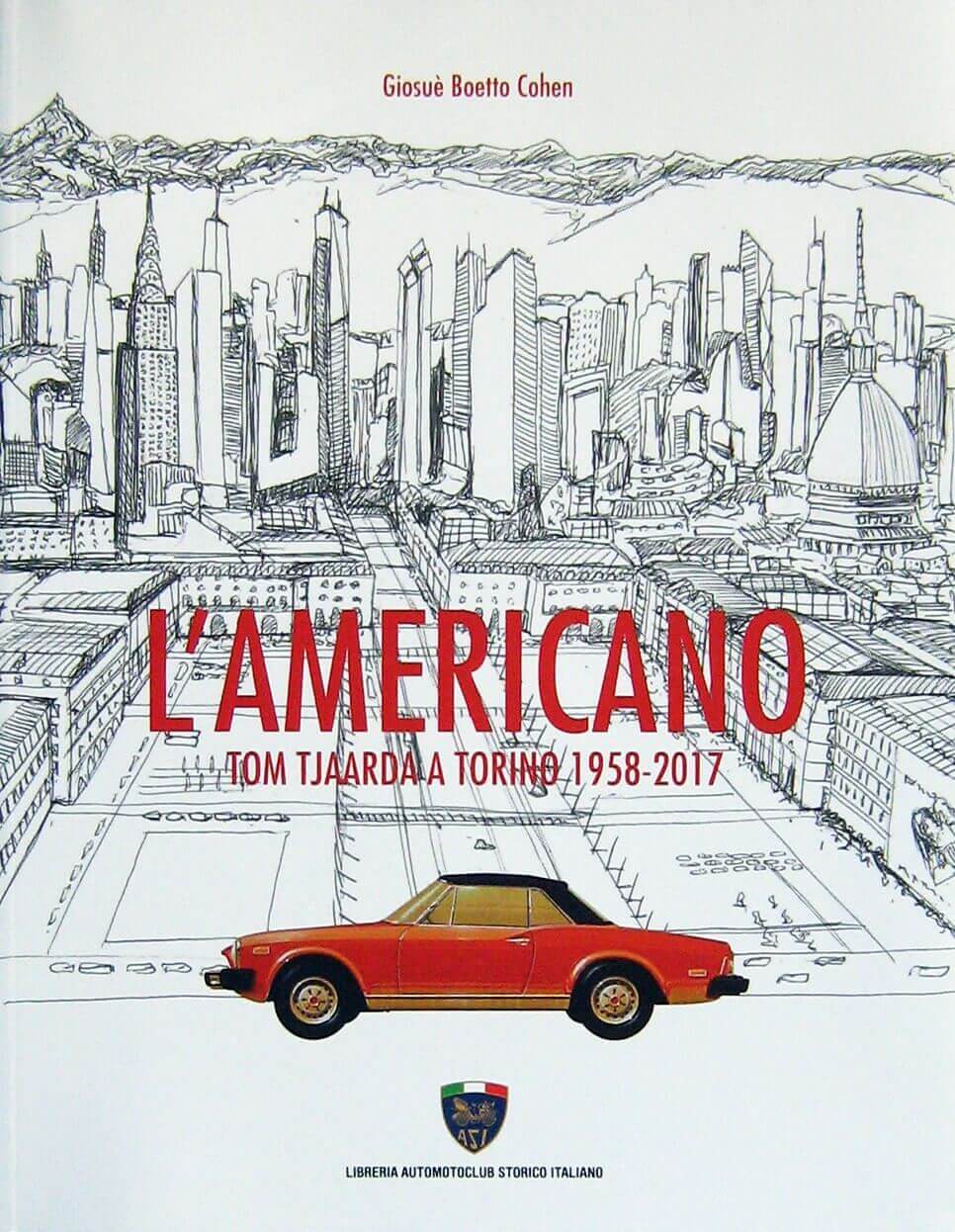 L'Americano Tom Tjaarda A Torino 1958 2017