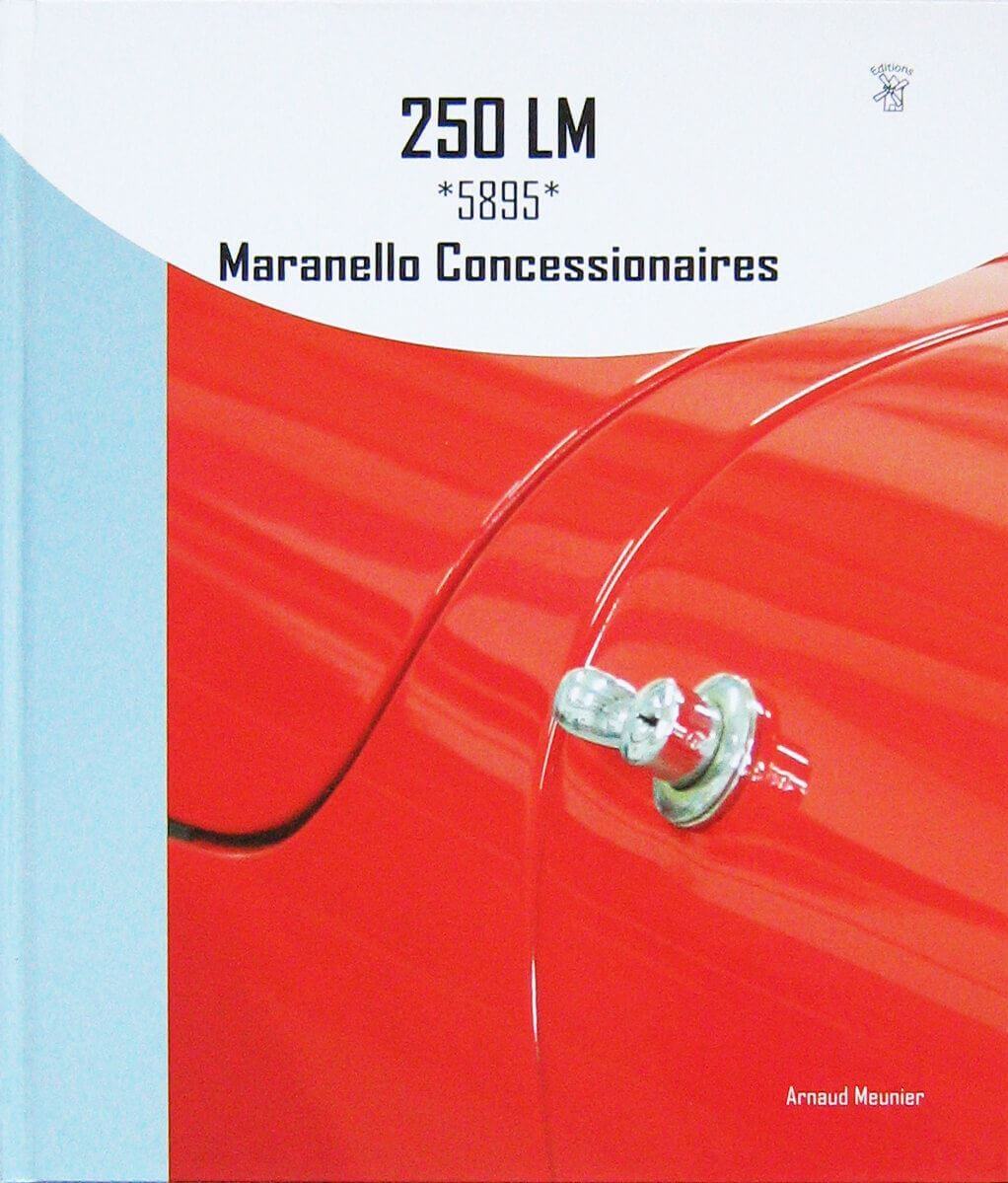 Ferrari 250 LM *5895* Maranello Concessionaires