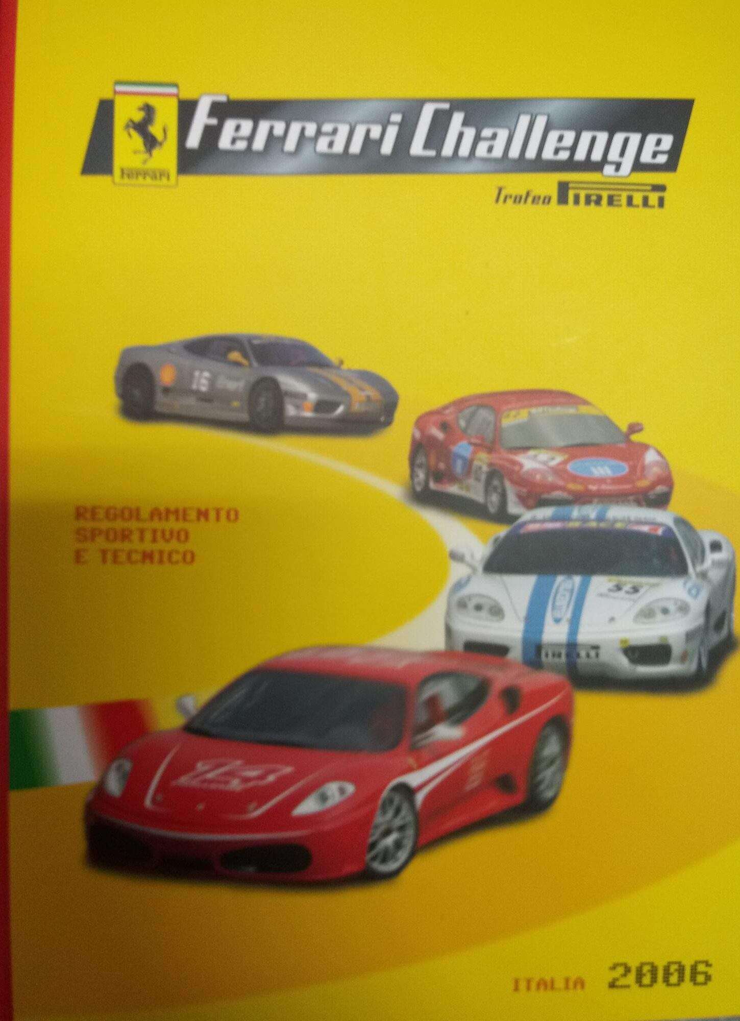 Ferrari Challenge Trofeo Pirelli Italia 2006 Regolamento Sportivo E Tecnico