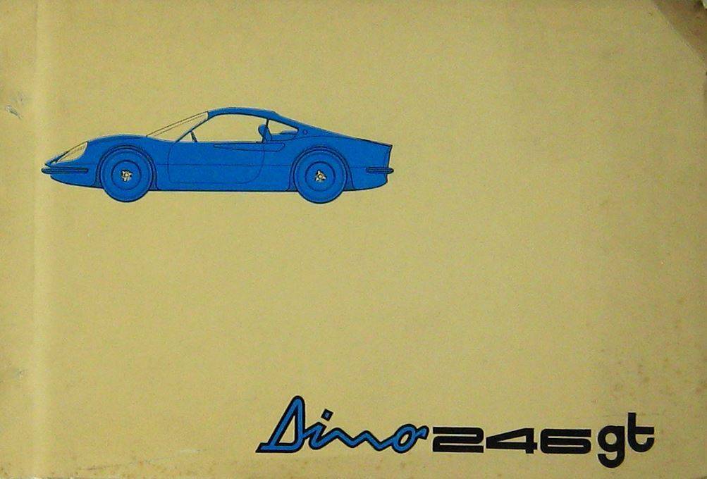 Ferrari Dino 246 GT 1969 Catalogo Parti Di Ricambio/Catalogue Des Pieces De Rechange/Spare Parts Catalogue