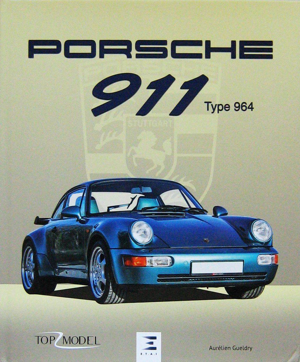 Porsche 911 Type 964. Nuova Edizione 2020