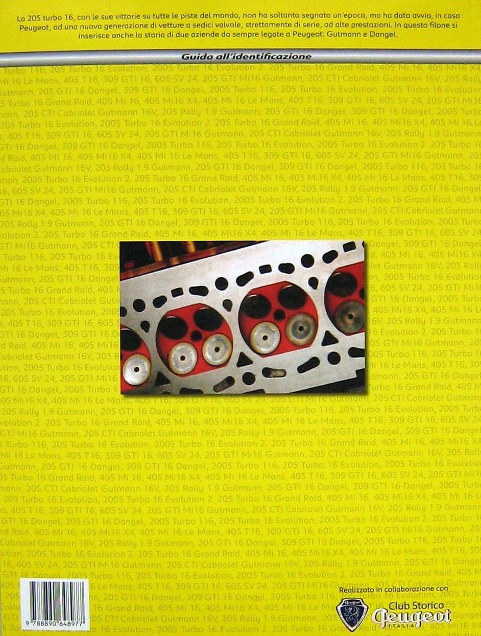 Peugeot Quando Il Leone Estrae Gli Artigli Guida All'Identificazione. La Dinastia Delle 16 Valvole. Parte II° - immagine 2