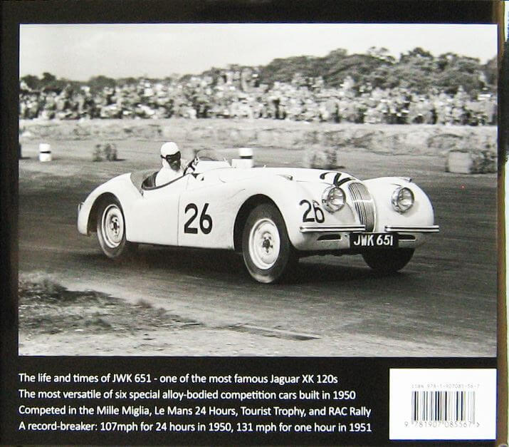 Jaguar XK 120 The Remarkable History Of Jwk 651 - Image 2