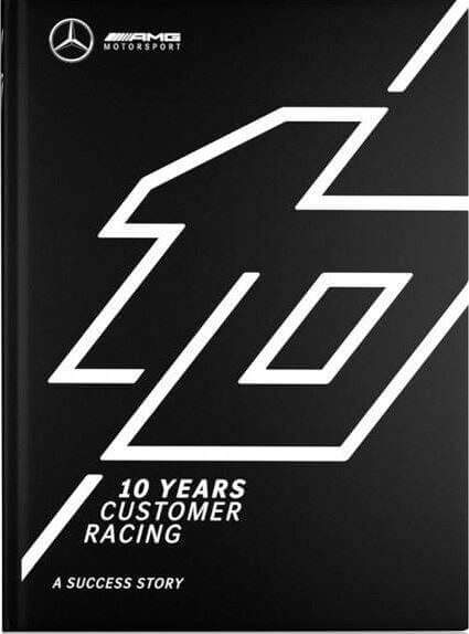 Mercedes AMG Ten Years Customer Racing