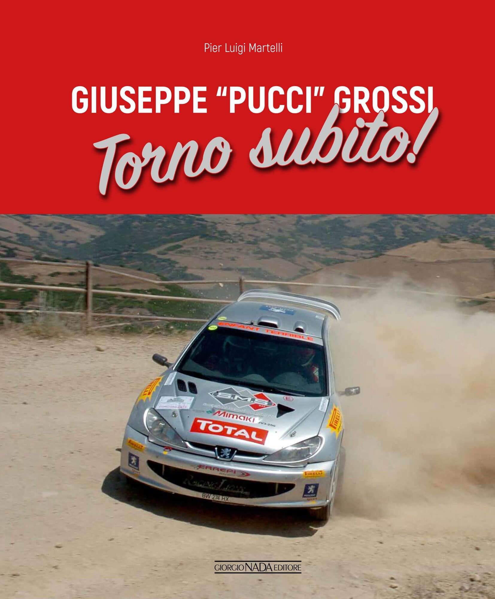 Giuseppe 'Pucci' Grossi Torno Subito!