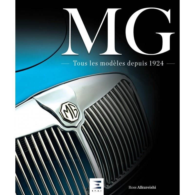 MG Tous Les Modeles Depuis 1924