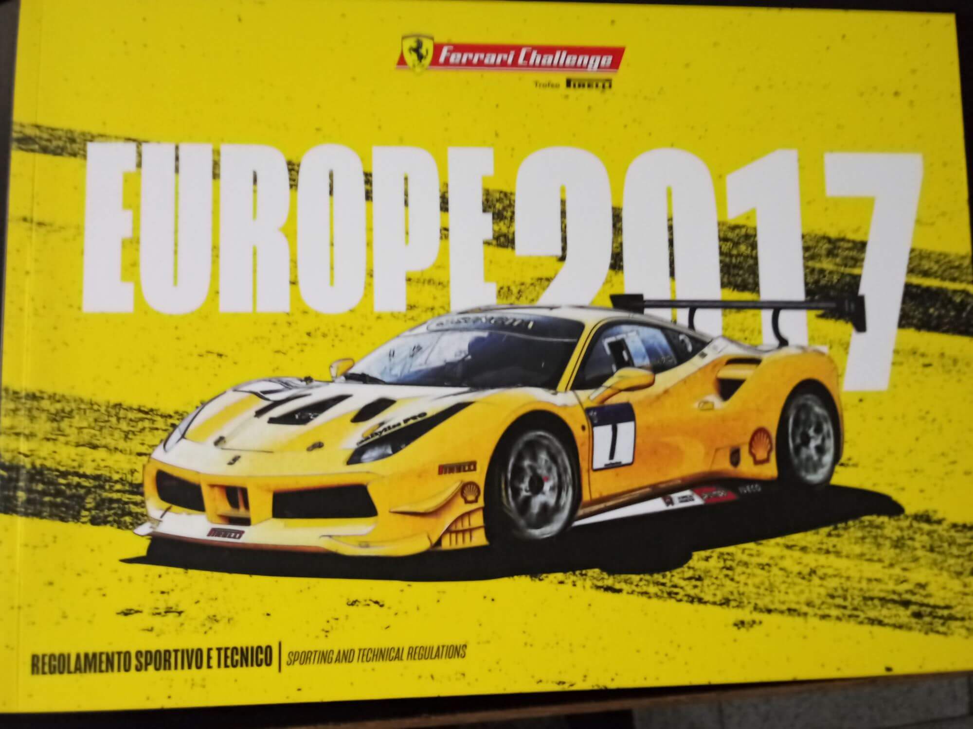 Ferrari Challenge Trofeo Pirelli 2017: Regolamento Sportivo E Tecnico