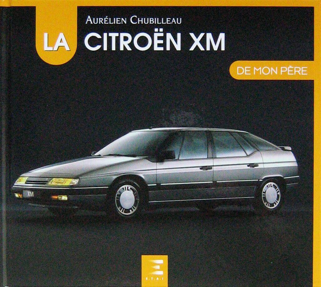 La Citroen Xm De Mon Pere