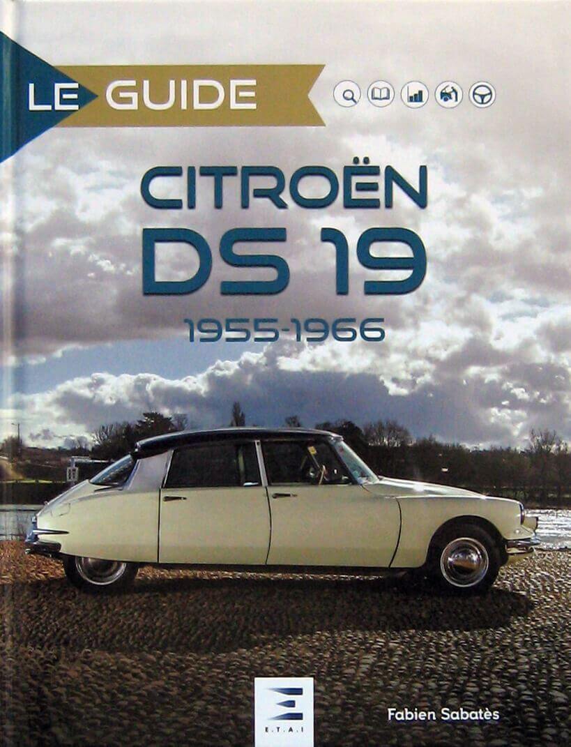 Le Guide Ds 19 1955-1966