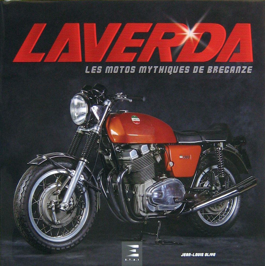 Laverda Les Motos Mystiques De Breganze