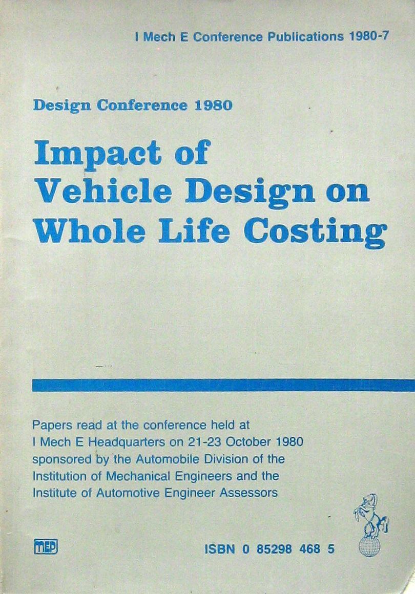 Impact Of Vehicle Design On Whole Life Costing