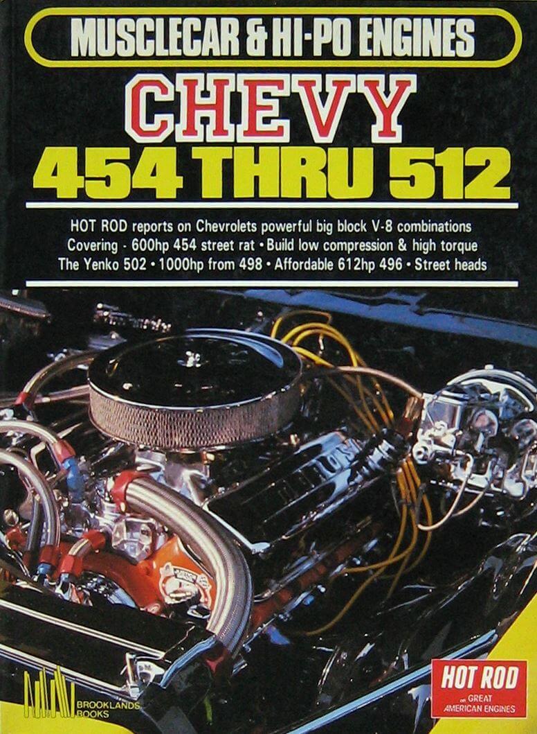 Musclecar & Hi-Po Engines: Chevy 454 Thru 512