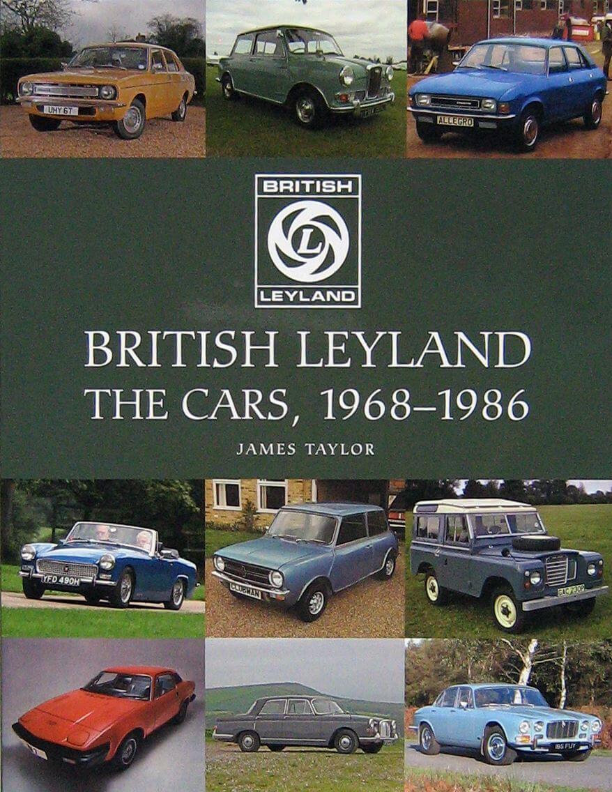 British Leyland The Cars 1968-1986