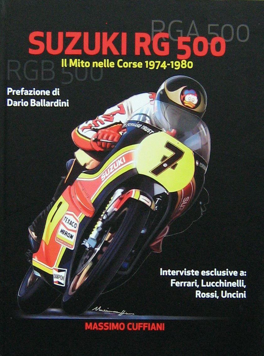 Suzuki Rg 500 Il Mito Nelle Corse 1974-1980