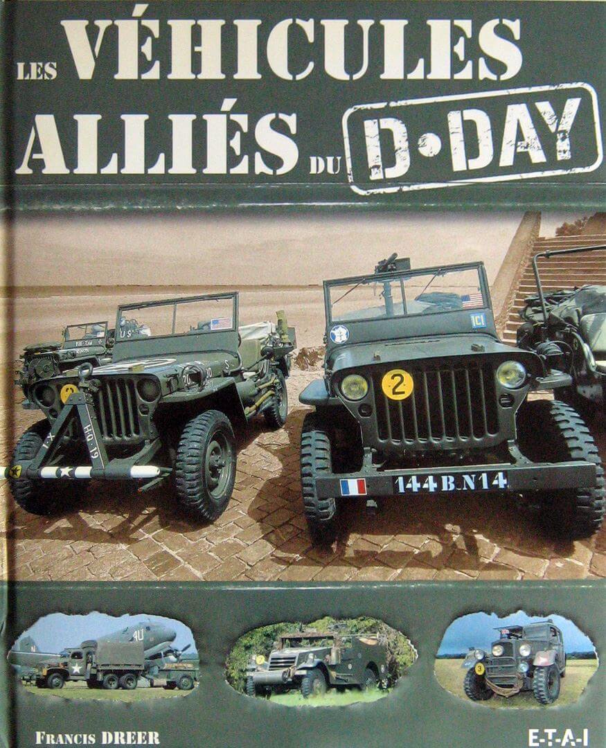 Les Vehicules Allies Du D-Day