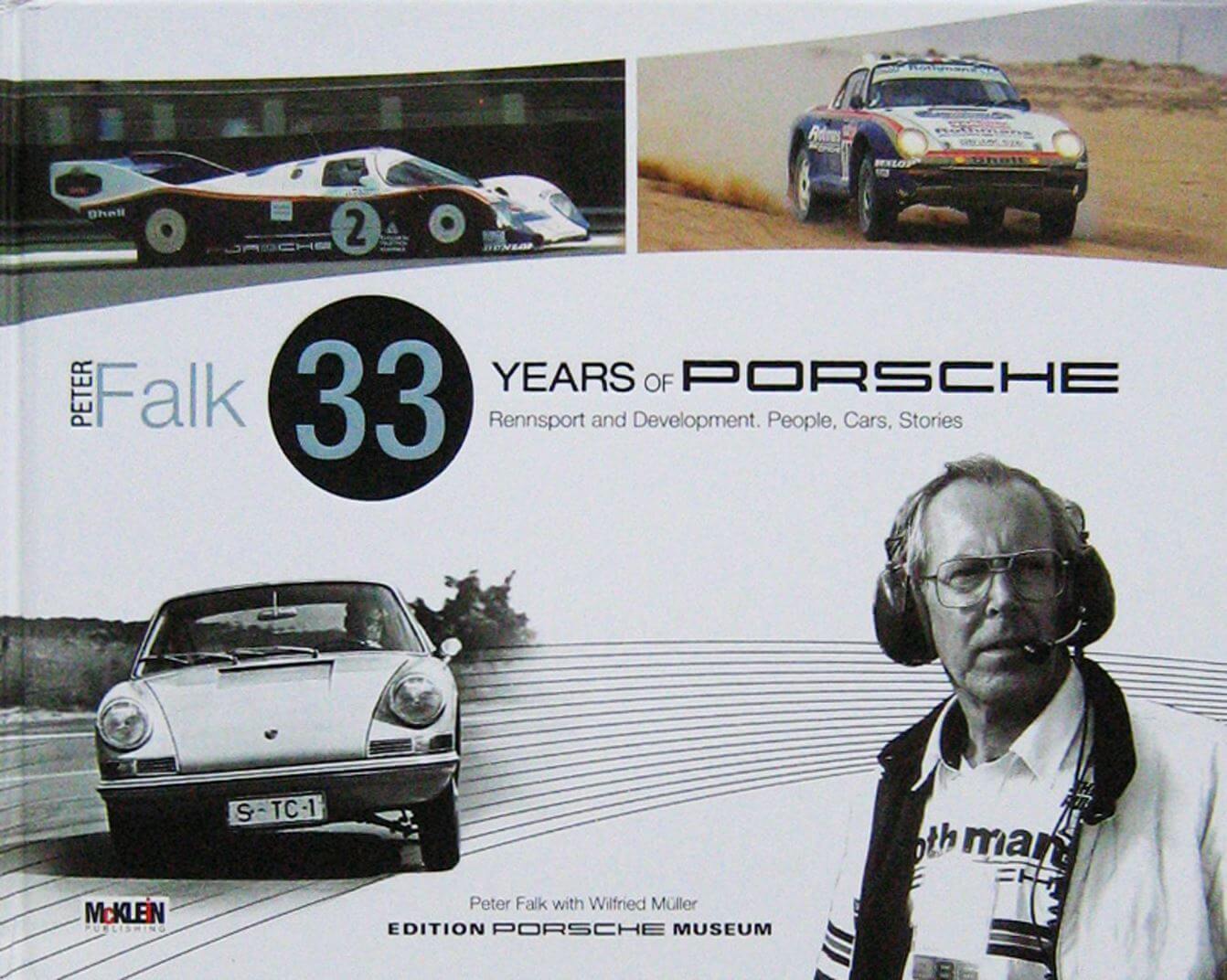 Peter Falk 33 Years Of Porsche Rennsport And Development