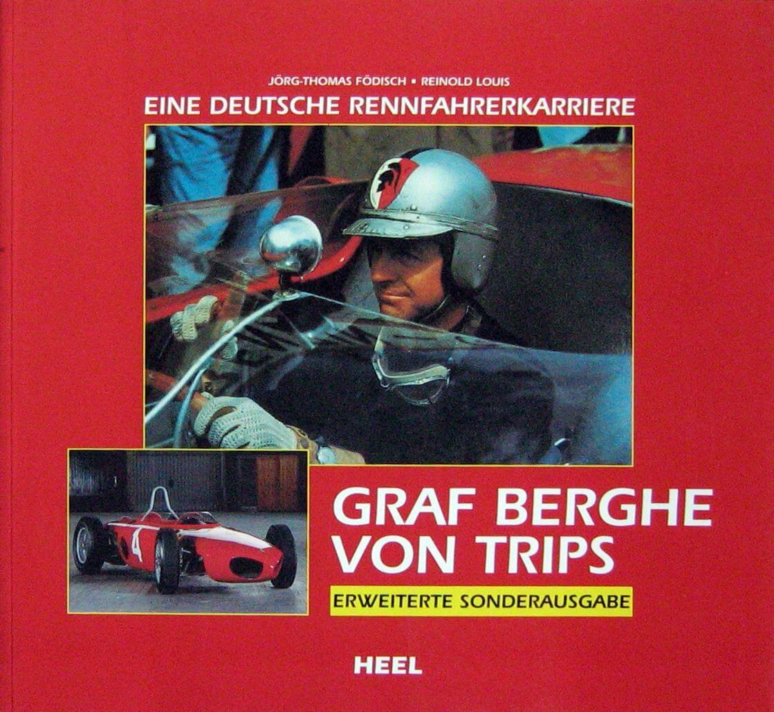 Graf Berghe Von Trips Eine Deutsche Rennfahrerkarriere Ed. Brossura/Softbound Ed.