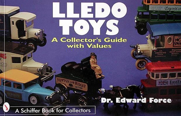 Lledo Toys A Collector'S Guide With Values