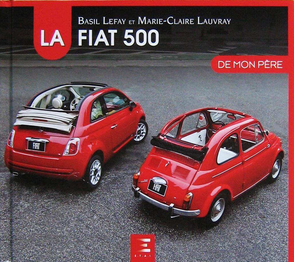 La Fiat 500 De Mon Pere