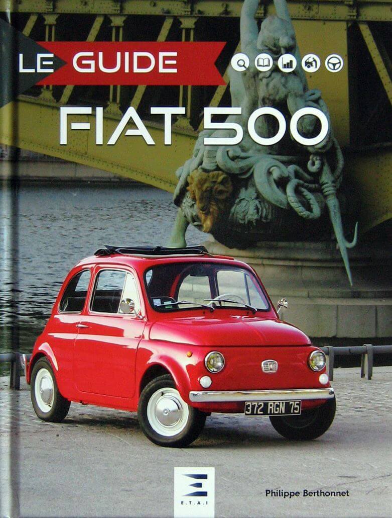 Le Guide De La Fiat 500