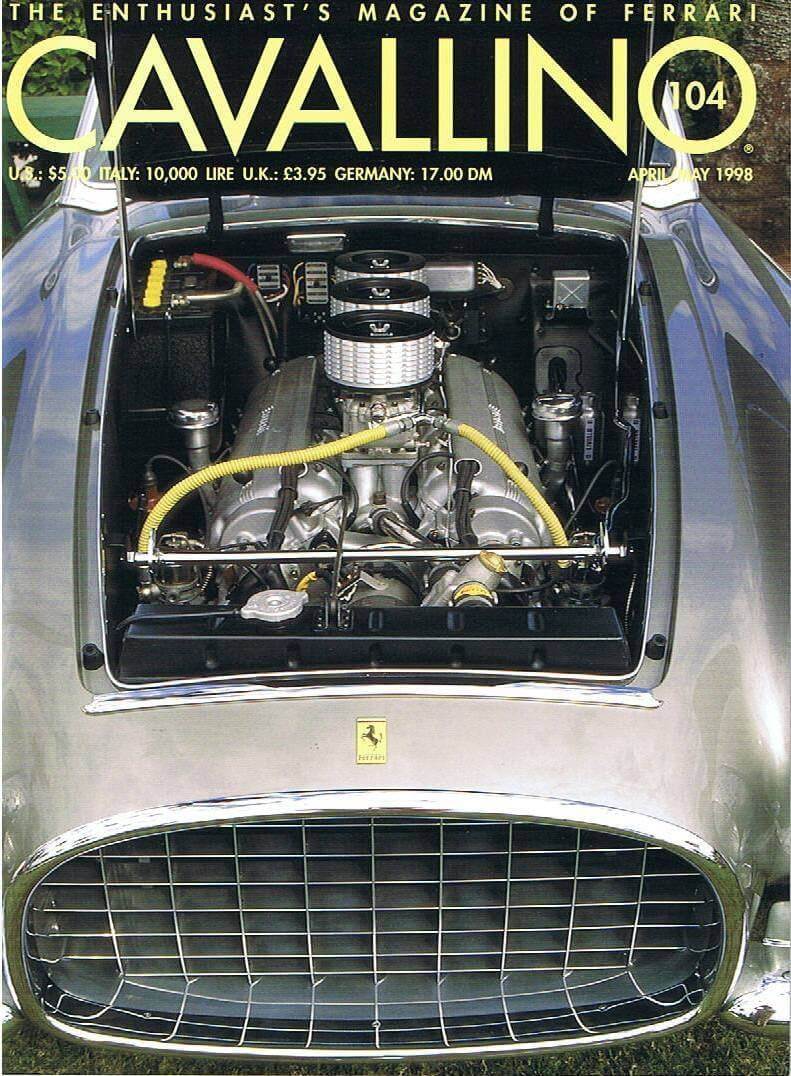 Cavallino The Journal Of Ferrari History N°   104 Apr/May 1998