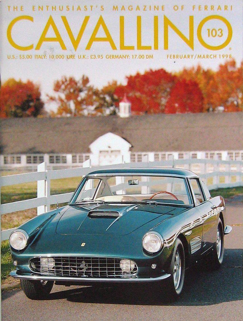 Cavallino The Journal Of Ferrari History N°   103 Feb/March 1998