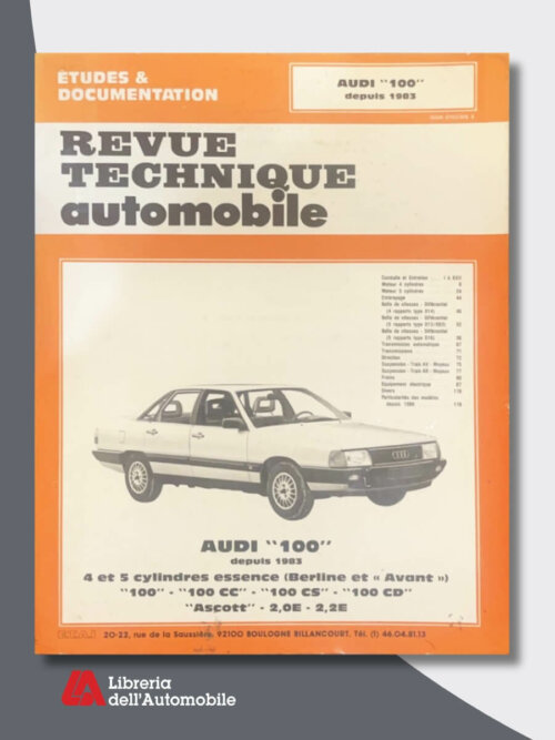 Audi 100 4 & 5 Cyl. Essence 1983-91 Serie "Revue Technique Automobile" N. 455,2