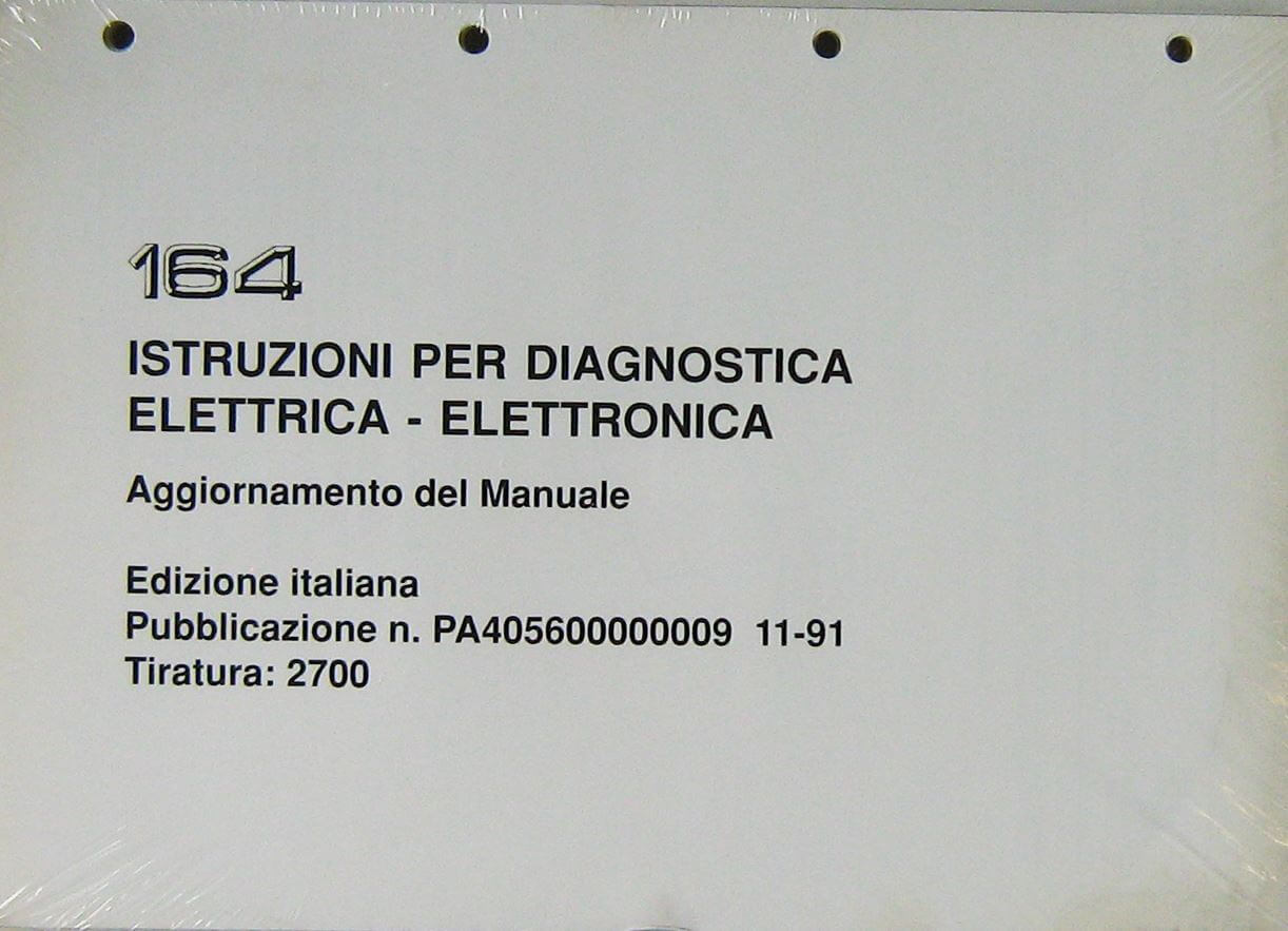 Alfa 164 Istruzioni per La Diagnostica Elettrica - Elettronica N.PA405600000009 11-91