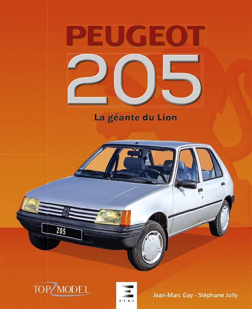 Peugeot 205: La Géante du Lion