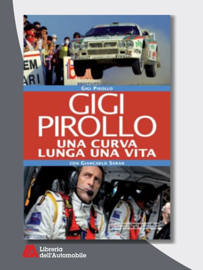 Libri rally sulla carriera e le imprese del navigatore Gigi Pirollo dagli anni Settanta a oggi.