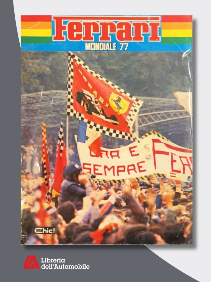 F1 yearbook Ferrari 1977 con resoconti della stagione di Formula 1 e il titolo Costruttori conquistato da Niki Lauda e Carlos Reutemann