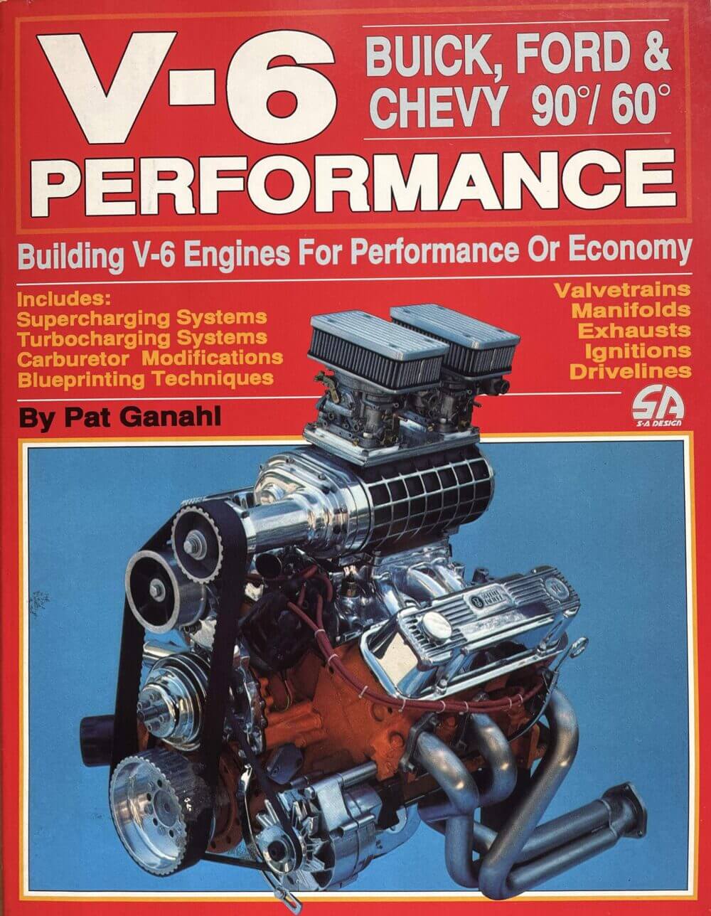 V-6 Performance Buick Ford & Chevy 90°/60°: Building V-6 Engines For Performance Or Economy