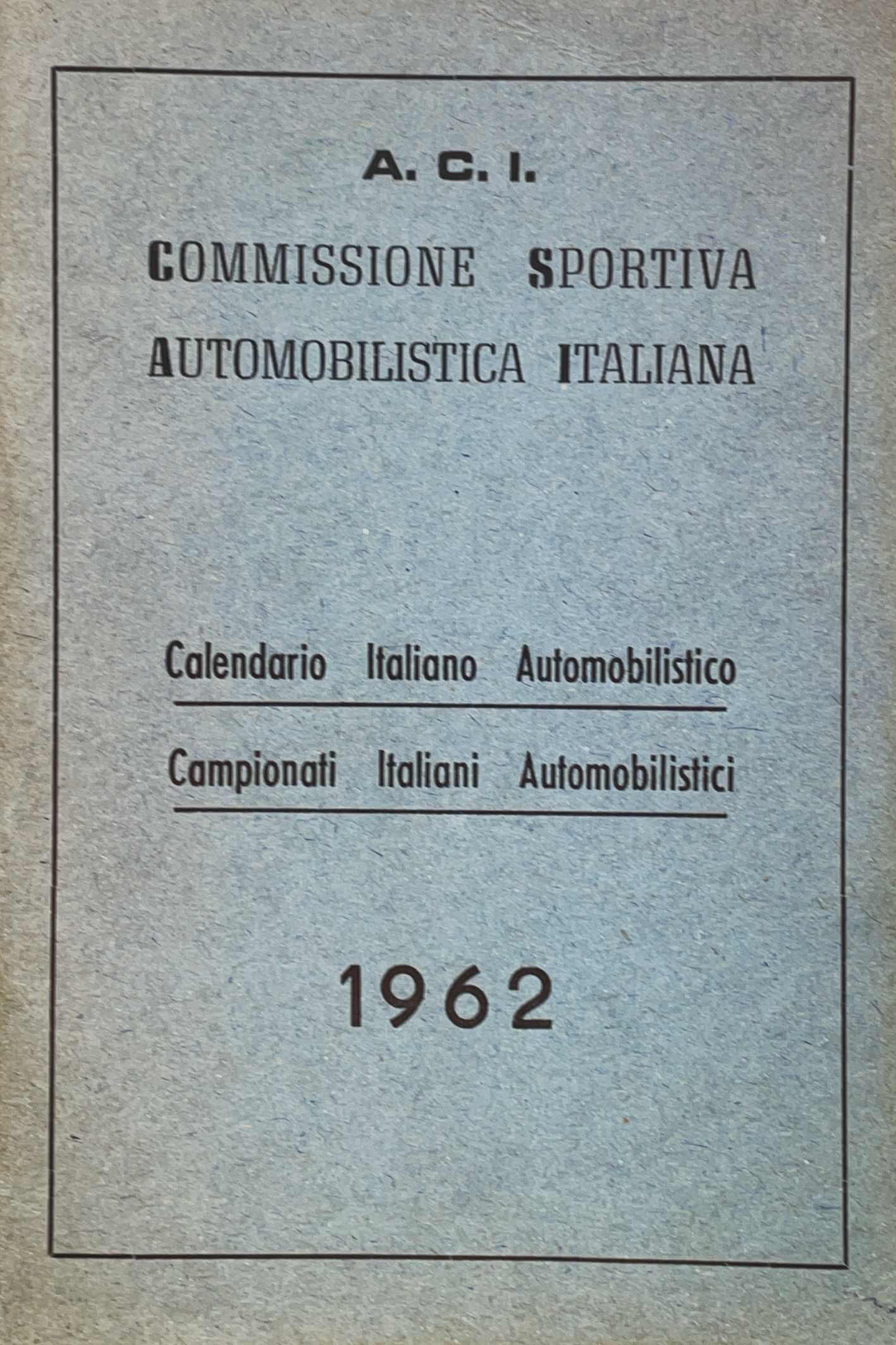 Calendario Italiano Automobilistico 1962 ACI/CSAI