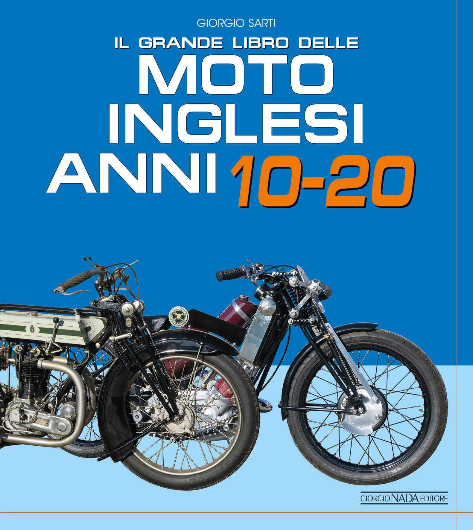 Il grande libro delle MOTO INGLESI ANNI 10-20 NOVITA'Il grande libro delle MOTO INGLESI ANNI 10-20