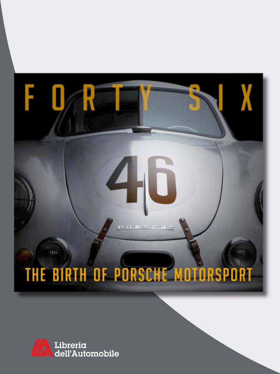 46: The Birth of Porsche Motorsport
