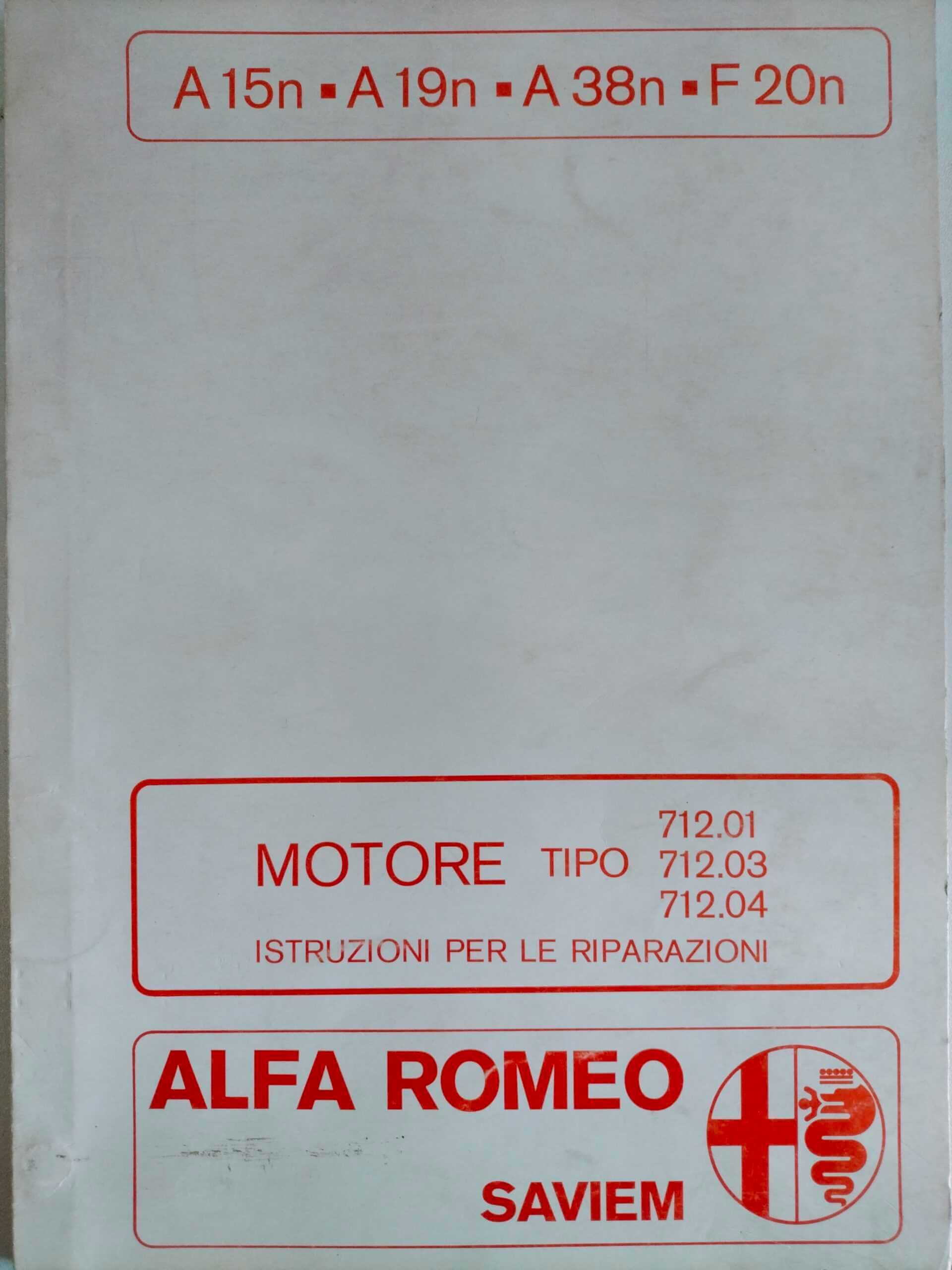 Alfa Romeo Saviem A 15N, A 19N, A 38N, F 20N Istruzioni Per Le Riparazioni N.1783/R1