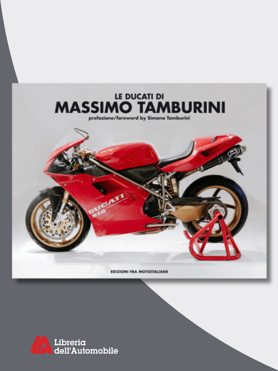 Le Ducati di Massimo Tamburini